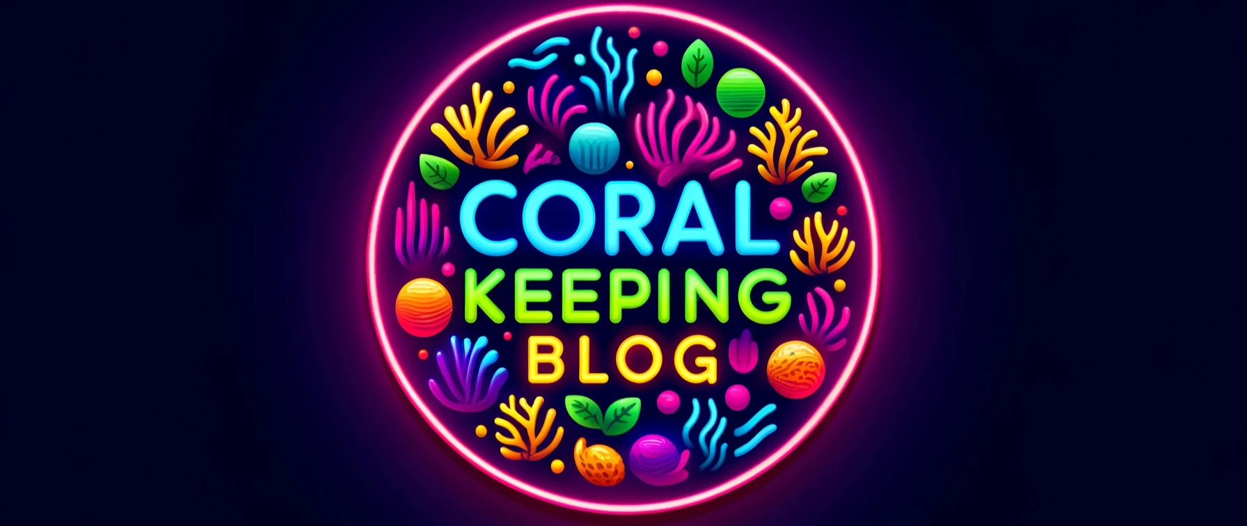 Coral Keeping Blog